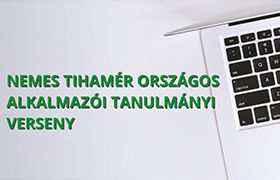  Nemes Tihamér Országos Alkalmazói Tanulmányi Verseny
